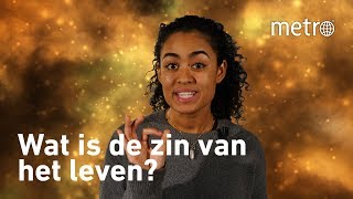 Wat is de zin van het leven  Hoe zit dat [upl. by Eytak]