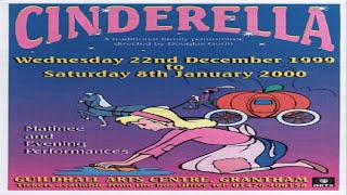 Cinderella  Grantham 1999  Full Show [upl. by Heiner]