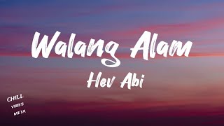 HEV ABIWALANG ALAMLYRICS [upl. by Biddie]