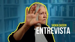 Saskia Sassen  Entrevista Exclusiva [upl. by Hsivat]