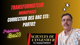 Correction BACs STE TransfoMonophsé Part02 [upl. by Aniala]