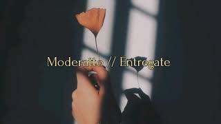 Moderatto  Entregate [upl. by Siegfried900]