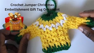 Crochet Mini Jumper Christmas Embellishment Gift Tag Ornament [upl. by Aihsekal211]