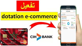 كيفاش نفعل Dotation Ecommerce cih mobile [upl. by Ylek]