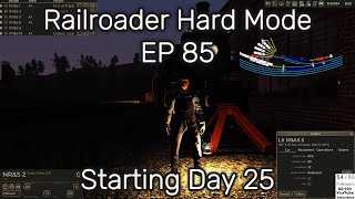 Railroader Hard Mode Playthrough EP 85 Starting Day 25 [upl. by Arracot]