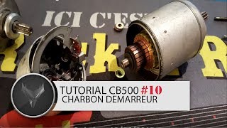 🏍 cb500 TUTORIAL 10 REMPLACEMENT CHARBON DEMARREUR [upl. by Enilegnave917]