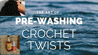 How to Pre Wash Crochet Passion Twists [upl. by Sherfield]