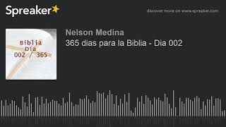 365 dias para la Biblia  Dia 002 [upl. by Schonfeld]