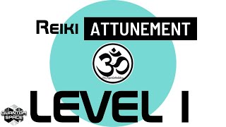 USUI Reiki Level 1 Attunement [upl. by Massey]