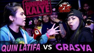 SUNUGAN KALYE  Quin Latifa vs Grasya [upl. by Kuhn]