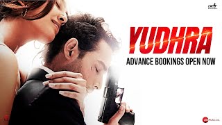 Yudhra  Advance Bookings Open Now  Siddhant Chaturvedi  Malavika Mohanan  Raghav Juyal [upl. by Ehcor420]