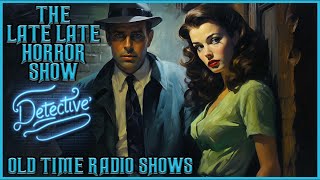 Detective Compilation  A Best of Galoot amp Gams  Old Time Radio Shows  All Night Long [upl. by Jelle]