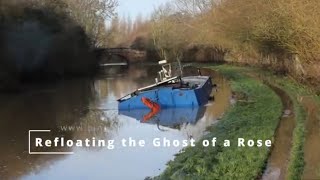 Refloating Ghost of a Rose  quotunsinkingquot a canal boat [upl. by Madaras]