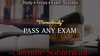 ⚠️ EXTREME Study  Focus  Exam Success Subliminal  Crack Any Exam EASILY [upl. by Hpeosj]