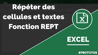 Répéter des cellules ou des mots dans Excel – Tutoriel fonction REPT [upl. by Nilhsa]