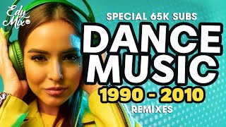 REMIXES Dance Music 90s2000s De 1990 a 2010  07  No comando das MIXAGENS DJ Edy Mix [upl. by Ruford]