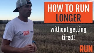 How to Run Longer Without Getting So Tired [upl. by Yordan]