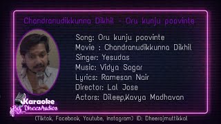 Oru Kunju Poovinte Karaoke with Lyrics  Chandranudhikunna Dikkil  by Dhees Karaoke World [upl. by Adev718]