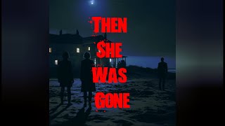 Then She Was Gone Audiobook  Full Length   Janes Literary Corner [upl. by Berty]