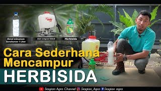 Tutorial Cara pencampuran  Mix Herbisida [upl. by Eseenaj]