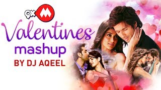 9XM Valentines Mashup Full Video  DJ Aqeel feat Atif Aslam  Pritam  Latest Bollywood Songs 2018 [upl. by Ennaisoj369]