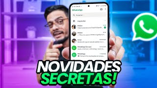 ✨️Mega Atualização do WhatsApp Novidades escondidas que Você Precisa Conhecer [upl. by Eecak]