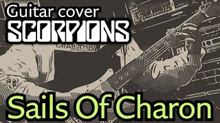 Sails of Charon  Scorpions guitar cover [upl. by Yramanna431]