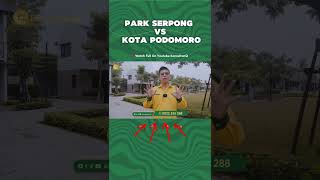 Park Serpong VS Kota Podomoro Tenjo kotapodomorotenjo parkserpong rumahidaman [upl. by Schurman424]