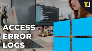 How to Access Error Logs in Windows 10 [upl. by Wagoner]