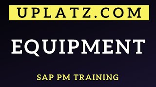 Equipment  SAP PM Training  SAP PM Online Course  SAP PM  Equipment Master Record  Uplatz [upl. by Iam63]