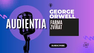 Farma Zvířat George Orwell Audiokniha  AUDIENTIA Audiobooks [upl. by Norene570]