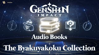 The Byakuyakoku Collection  Genshin Impact Story Audiobooks [upl. by Nairot]