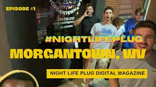 Where Are The Best Places To Party In Morgantown West Virginia  NightLife On High  EP 1 [upl. by Mayce]