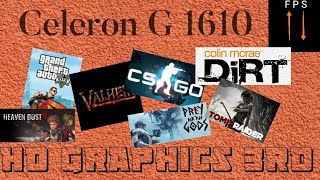 Celeron G1610Intel HD Graphics vs Игры [upl. by Lenwood]