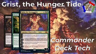 Grist the Hunger Tide  EDHCommander Deck Tech [upl. by Ronel]