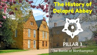 DELAPRÉ ABBEY The Battle of Northampton Pillar 3 [upl. by Ahsot]