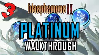 Blasphemous 2  Platinum Walkthrough 312  All Trophies amp Achievements in 6 hours [upl. by Aseeral]