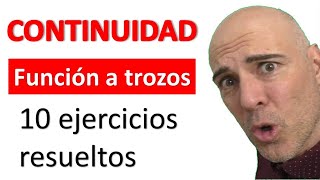 ESTUDIO DE LA CONTINUIDAD DE UNA FUNCIÓN DEFINIDA A TROZOS 10 ejemplos resueltos [upl. by Madge]