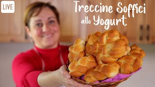 TRECCINE SOFFICI ALLO YOGURT  Ricetta Facile in Diretta 😘 [upl. by Atorod]