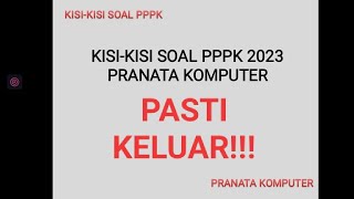 KISIKISI SOAL PPPK PRANATA KOMPUTER AHLI PERTAMA [upl. by Nwahc]