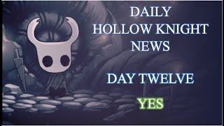 Daily Hollow Knight News  Day 12 [upl. by Reivad]