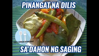 HOW TO PREPARE PINANGAT NA DILIS SA DAHON NG SAGING [upl. by Emirak]