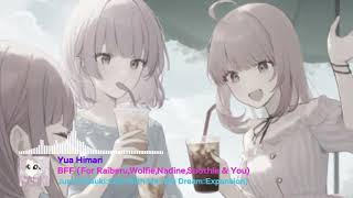 BFF For RaiberuWolfieNadineSoothie amp YouYua Himari Ft Suno Ai [upl. by Naneik]