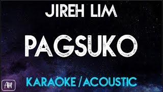 Jireh Lim  Pagsuko KaraokeAcoustic Instrumental [upl. by Benilda480]