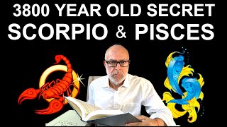 SCORPIO and PISCES A 3800YEAROLD SECRET REVEALED [upl. by Liddie711]