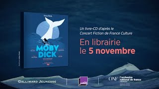 «Moby Dick» le livrecd par Stéphane Michaka [upl. by Salokcin]