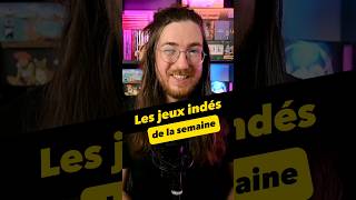 4 jeux indés sortis cette semaine 29 juillet 4 août jeuxvidéo indiegame shorts [upl. by Nies]