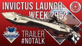 Star Citizen Trailer 3171 4K Invictus Launch Week 2952  2022  event preview  NoTalk [upl. by Odlauso]