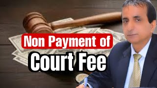 If court Fee is not Paid  Iqbal International Law Services® [upl. by Kama]