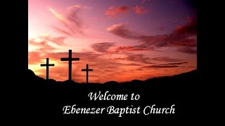 Ebenezer Baptist Church March 3 2024 AM [upl. by Aneger]